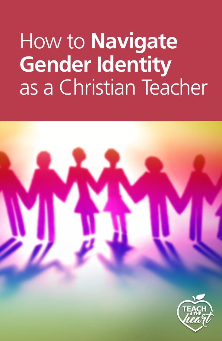 PIN How to Navigate Gender Identity as a Christian Teacher Part 1