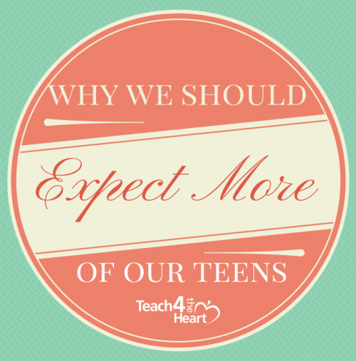 Why we shoudl expect more of our teens